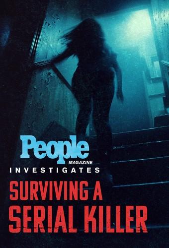 People Magazine Investigates: Surviving A Serial Killer