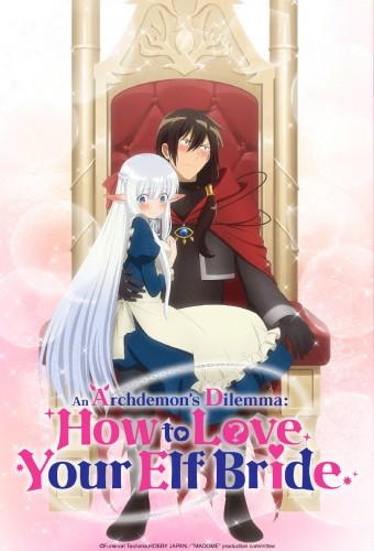 An Archdemon's Dilemma: How To Love Your Elf Bride