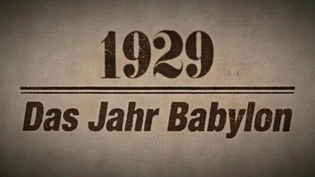 1929 – The Year Babylon