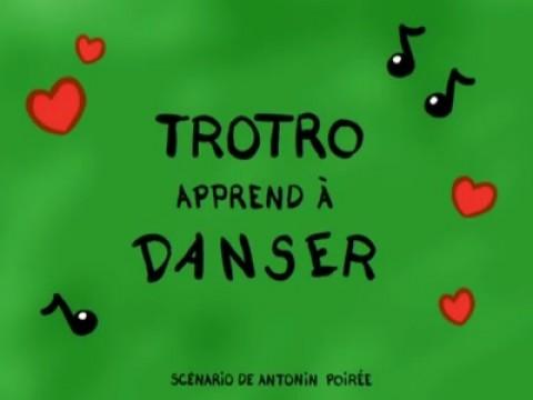 Trotro learn sur to dance