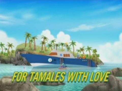 For Tamales With Love