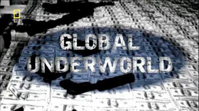 Global Underworld