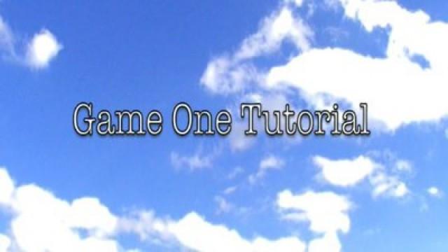 Game One Tutorial #1