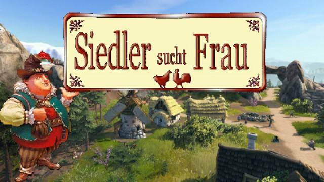 Siedler sucht Frau