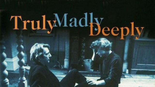 Truly Madly Deeply