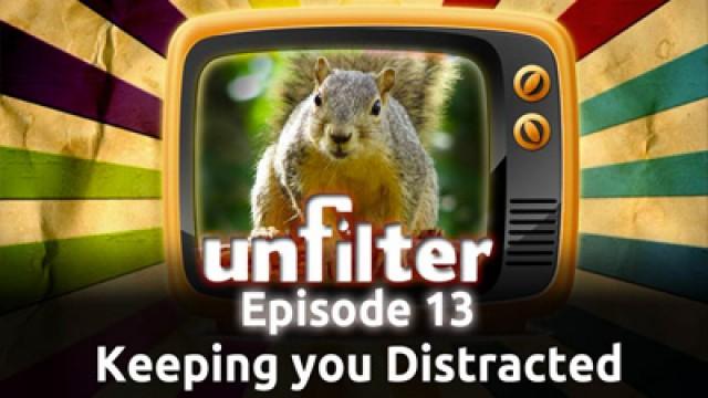 Keeping You Distracted