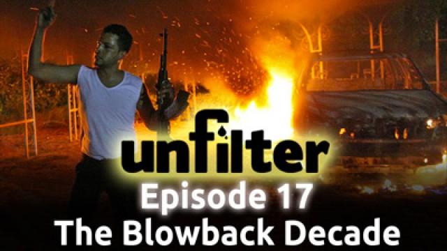 The Blowback Decade