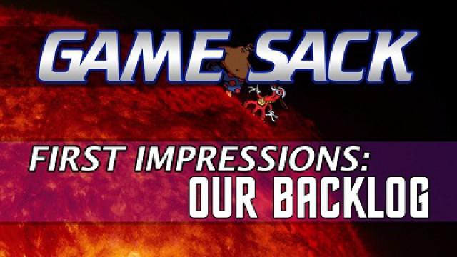 First Impressions: Our Backlog (#175)