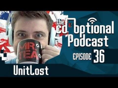 The Co-Optional Podcast Ep. 36 ft. UnitLost