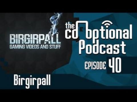 The Co-Optional Podcast Ep. 40 ft. Birgirpall
