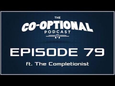 The Co-Optional Podcast Ep. 79 ft. The Completionist