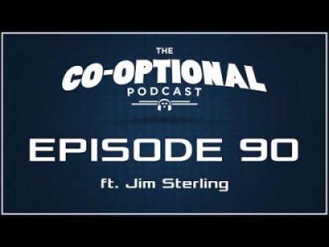 The Co-Optional Podcast Ep. 90 ft. Jim Sterling