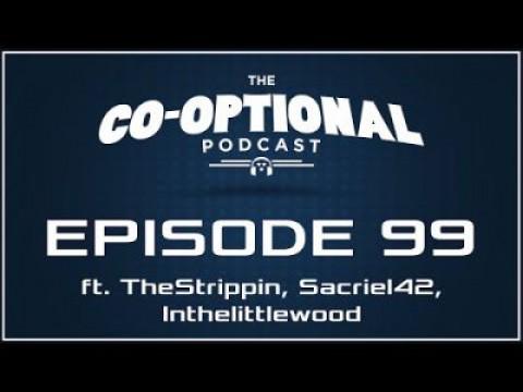 The Colony-Optional Podcast Ep. 99