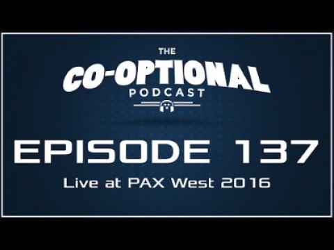 The Co-Optional Podcast Ep. 137 live at PAX