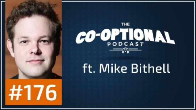 The Co-Optional Podcast Ep. 176 ft. Mike Bithell