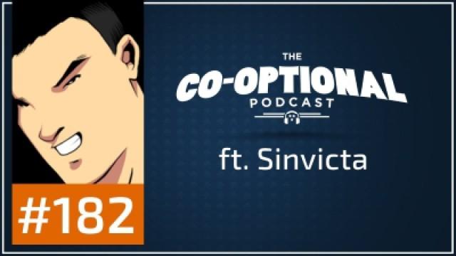 The Co-Optional Podcast Ep. 182 ft. Sinvicta