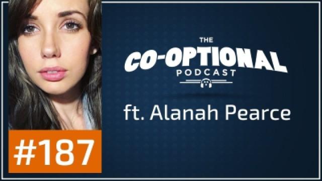 The Co-Optional Podcast Ep. 187 ft. Alanah Pearce