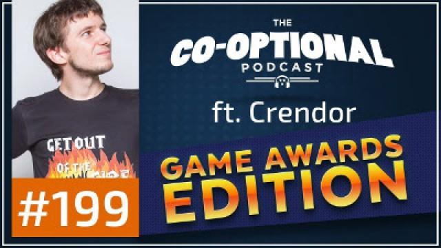 The Co-Optional Podcast Ep. 199 Awards Show ft. Crendor