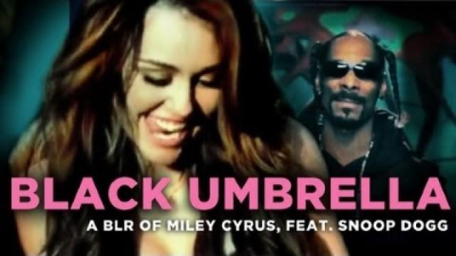 "BLACK UMBRELLA (The Right Stuff)", a bad lip reading of Miley Cyrus