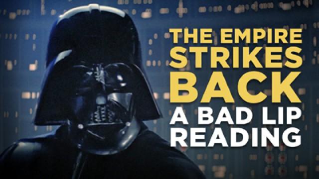 "THE EMPIRE STRIKES BACK: A Bad Lip Reading"