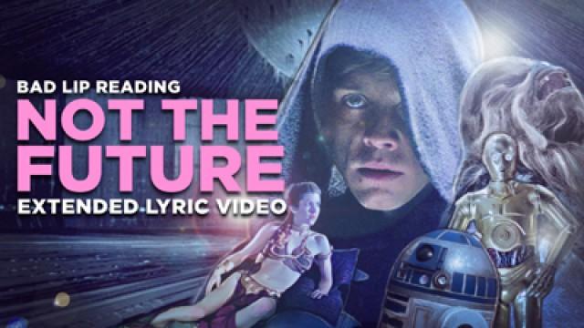 "NOT THE FUTURE" -- Extended Lyric Video