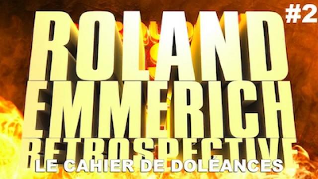 Roland Emmerich Retrospective : le Cahier de Doléances (2/3)