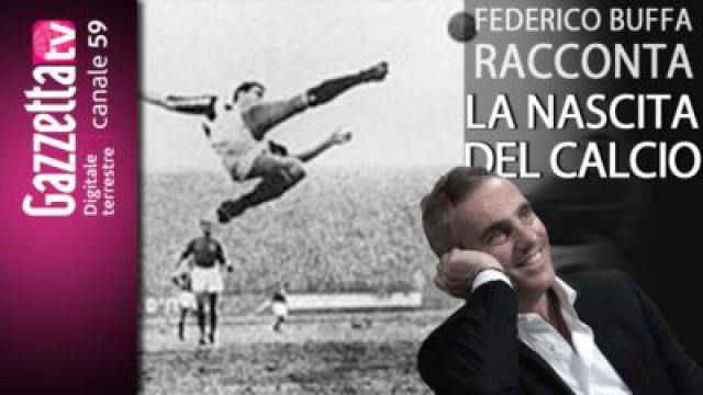 La Nascita del Calcio