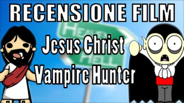 Jesus Christ Vampire Hunter