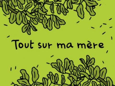 Tout sur ma mère