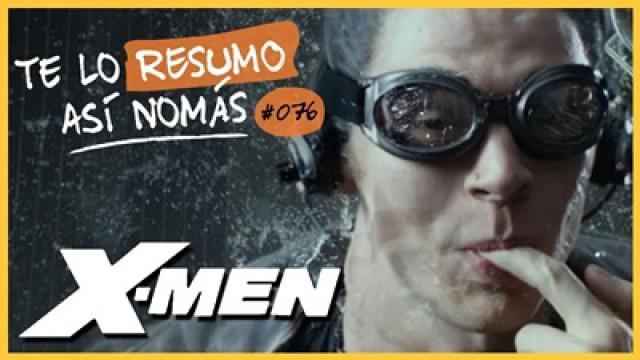 La Saga de X-Men (parte dos) | Te Lo Resumo Así Nomás#76