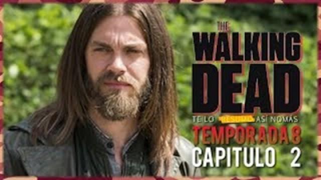 The Walking Dead S08E02 | Resumen