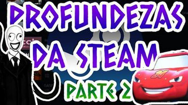 O FUNDO DO POÇO DA STEAM #2