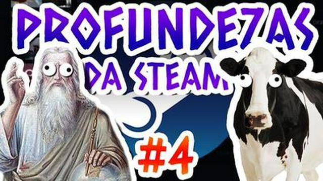 O FUNDO DO POÇO DA STEAM #4