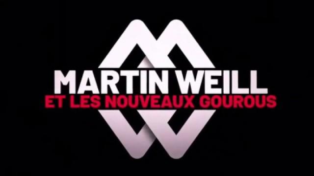 Martin Weill et les nouveaux gourous