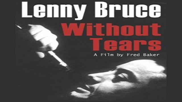 Lenny Bruce Without Tears