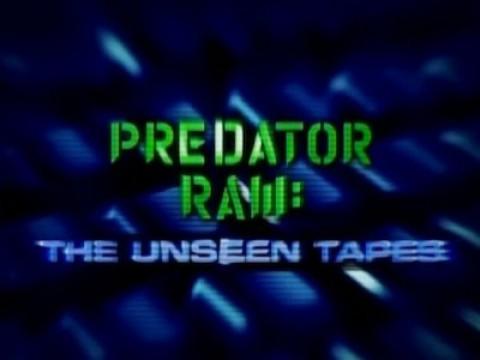 Predator Raw - The Unseen Tapes (Part 2)