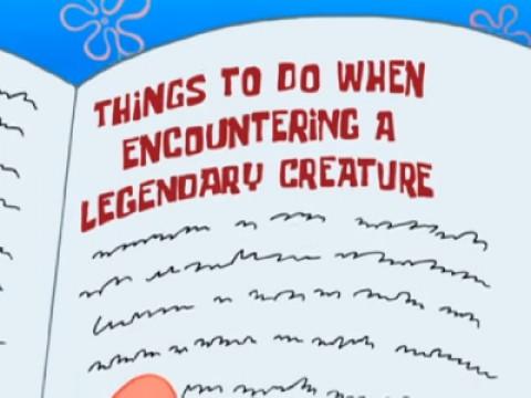 Things to Do When Encountering a Legendary Creature