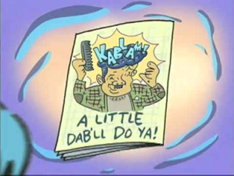 A Little Dab'll Do Ya