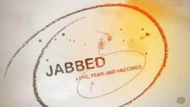 Jabbed: Love, Fear and Vaccines