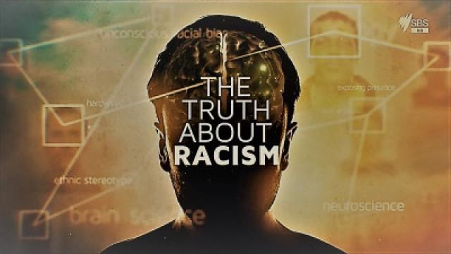 The Truth about Racism