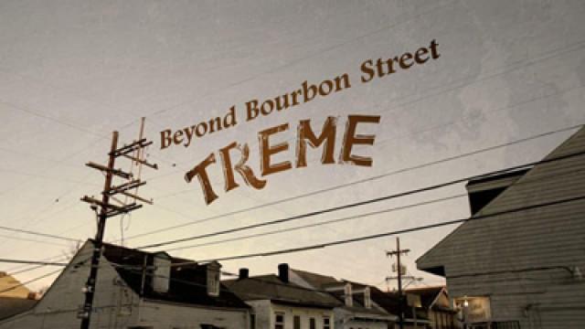 Treme: Beyond Bourbon Street