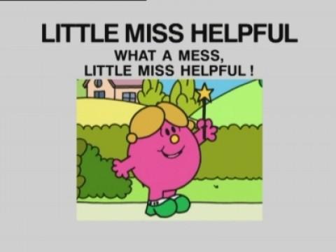 What a Mess, Little Miss Helpful!