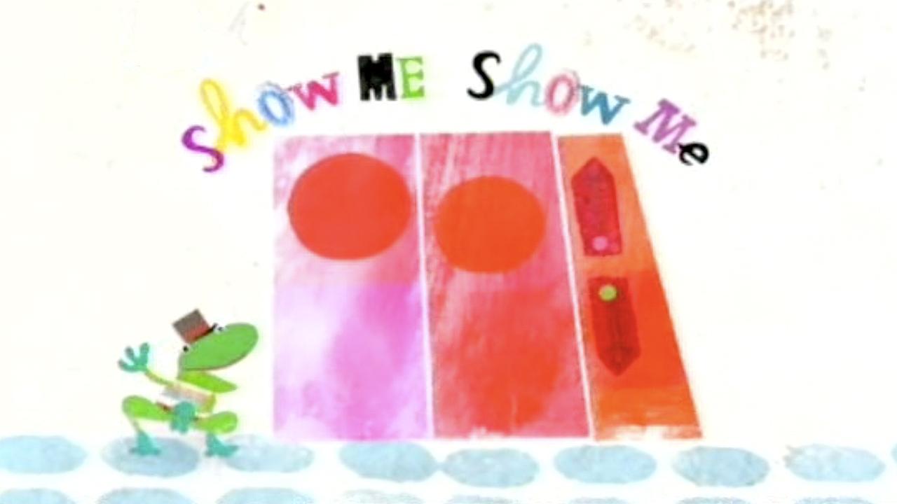 Show Me Show Me