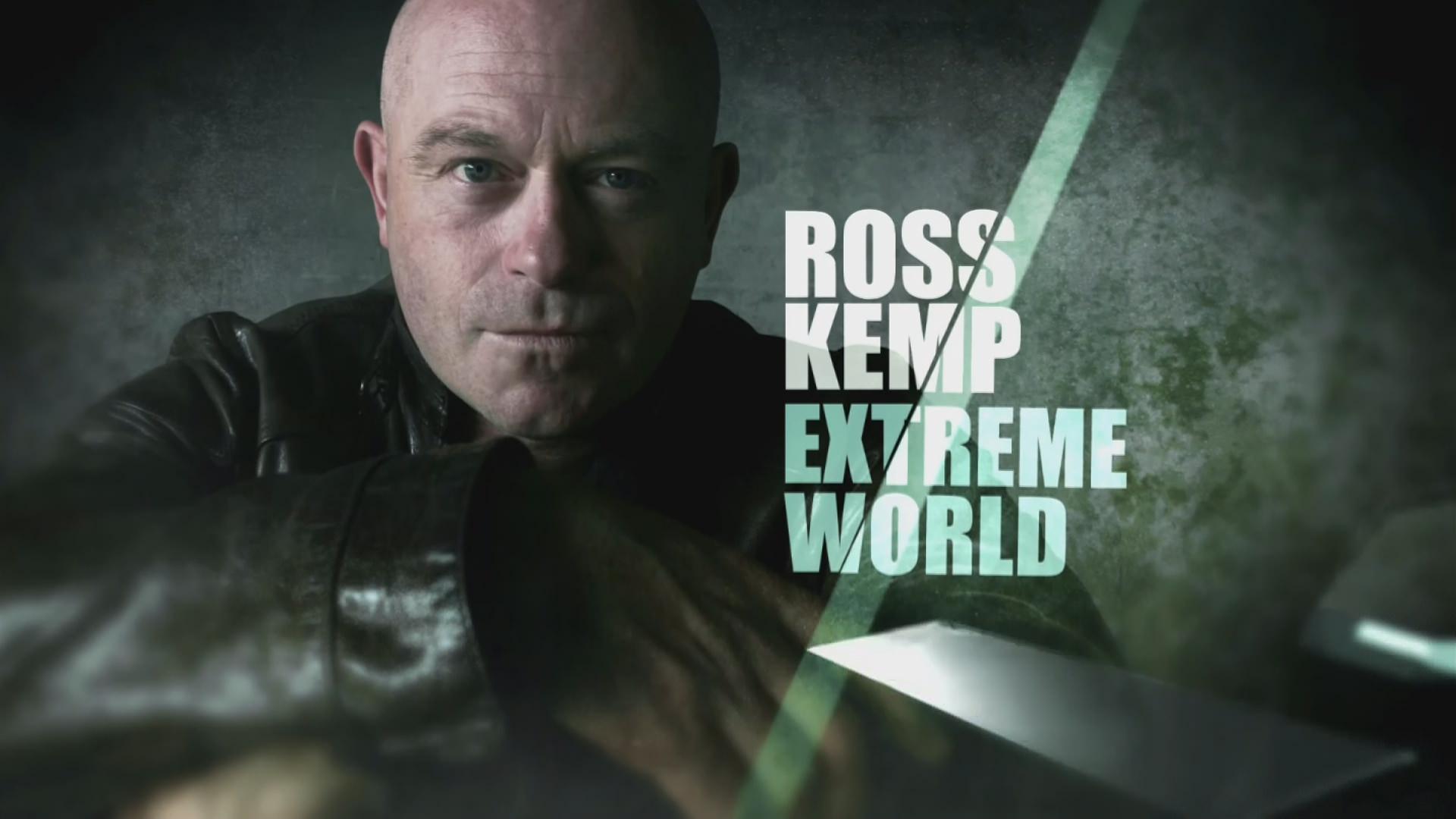 Ross Kemp: Extreme World