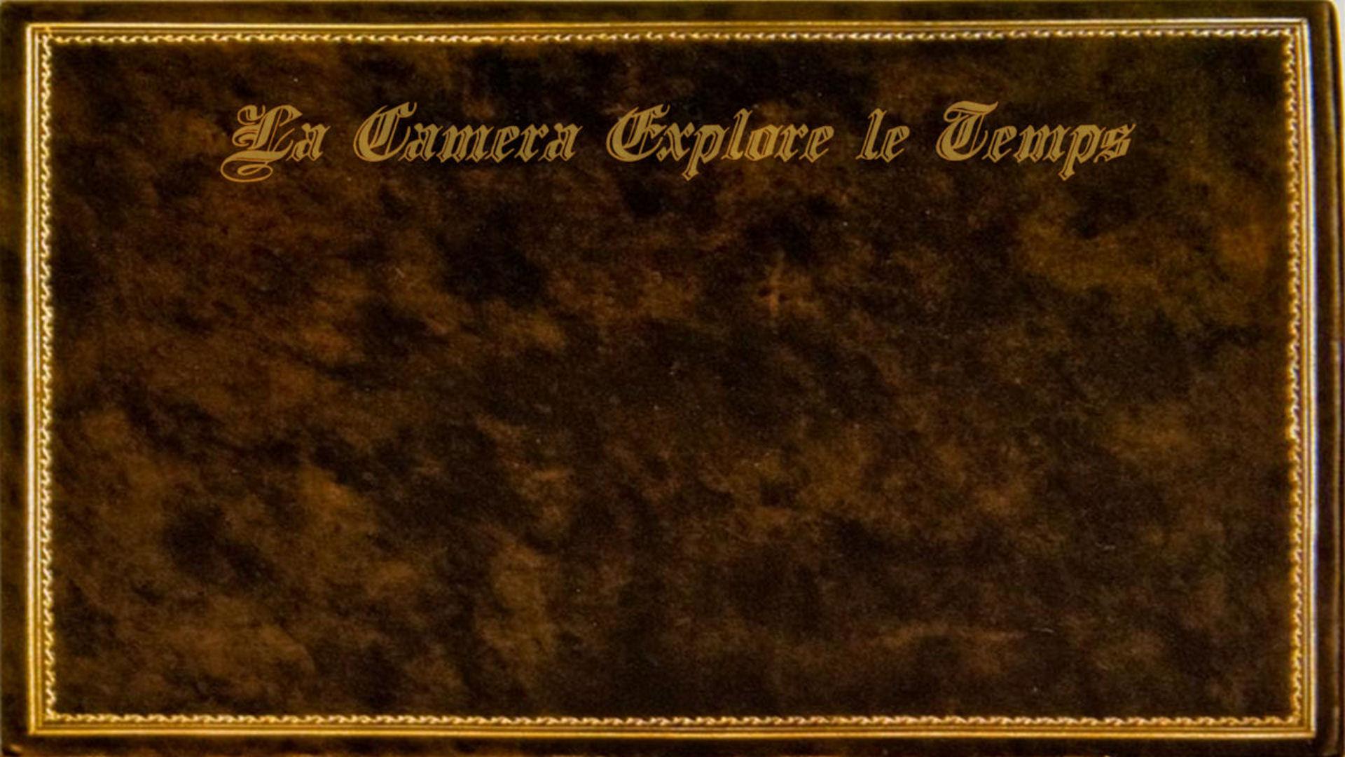 The Camera explores time