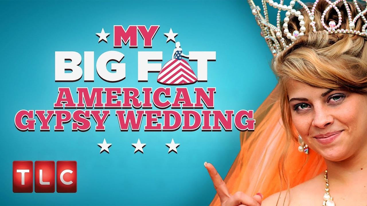 My Big Fat American Gypsy Wedding