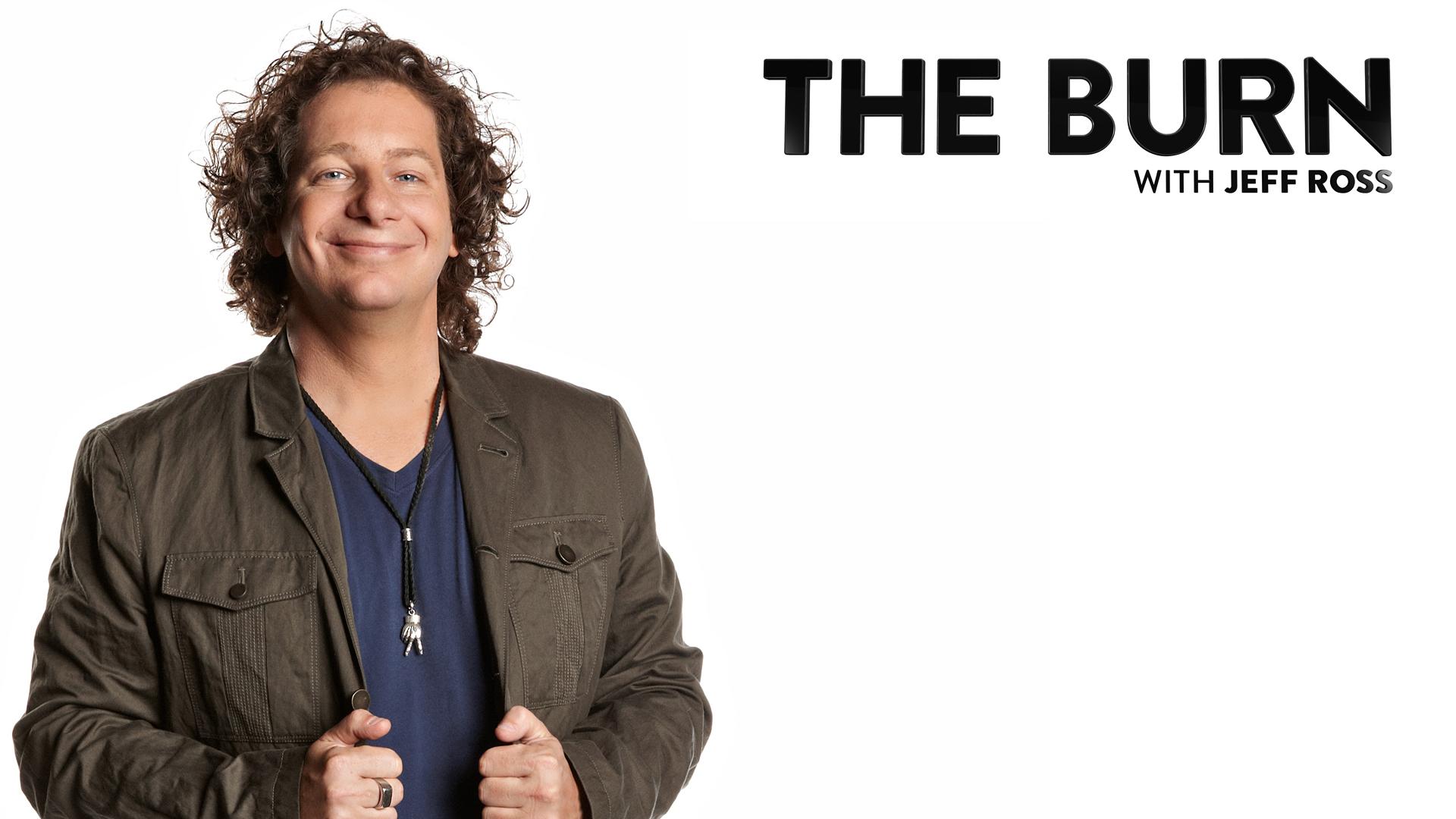 The Burn With Jeff Ross