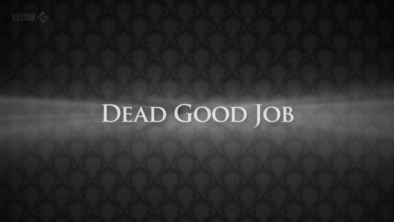 Dead Good Job