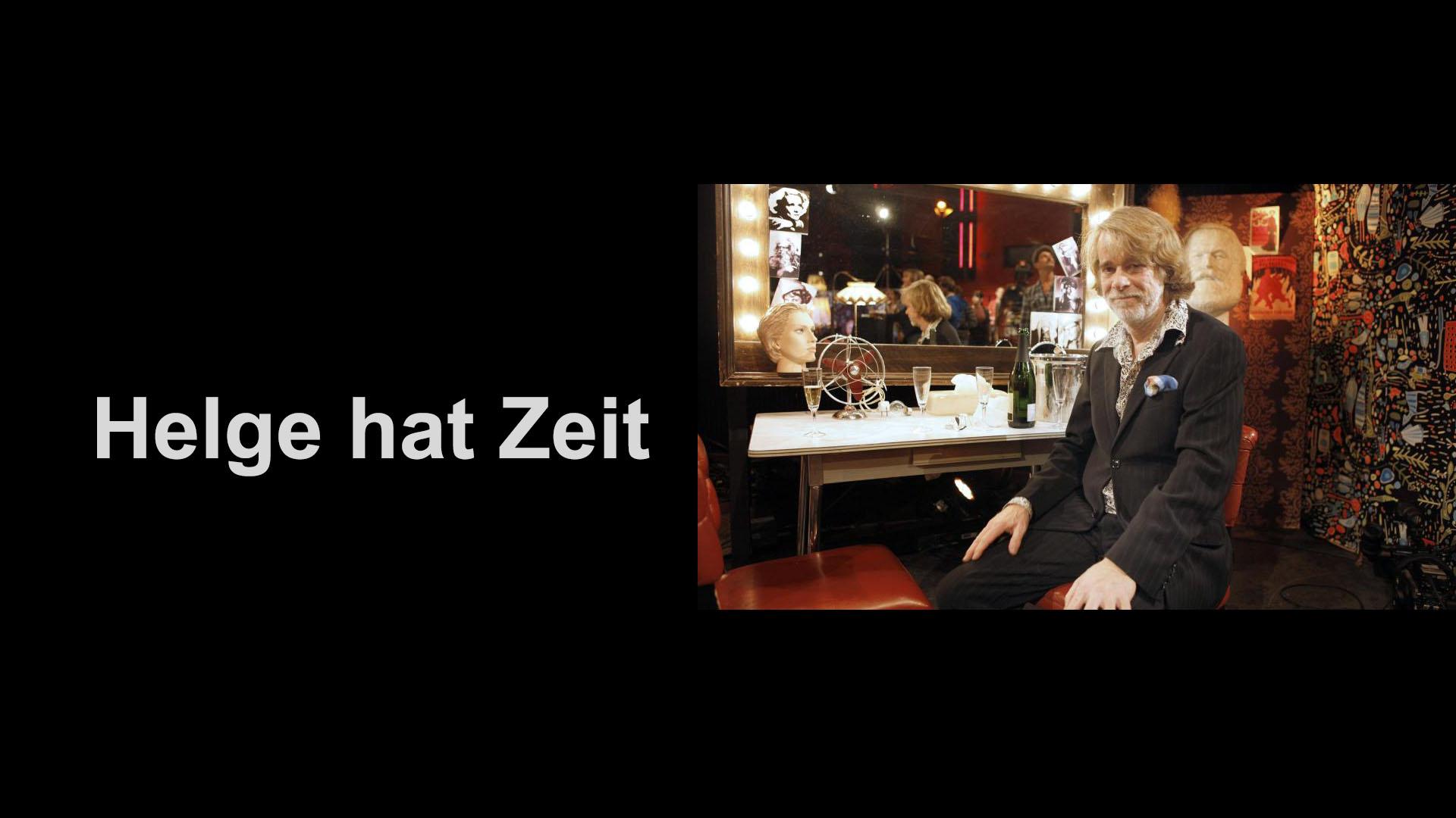 Helge hat Zeit