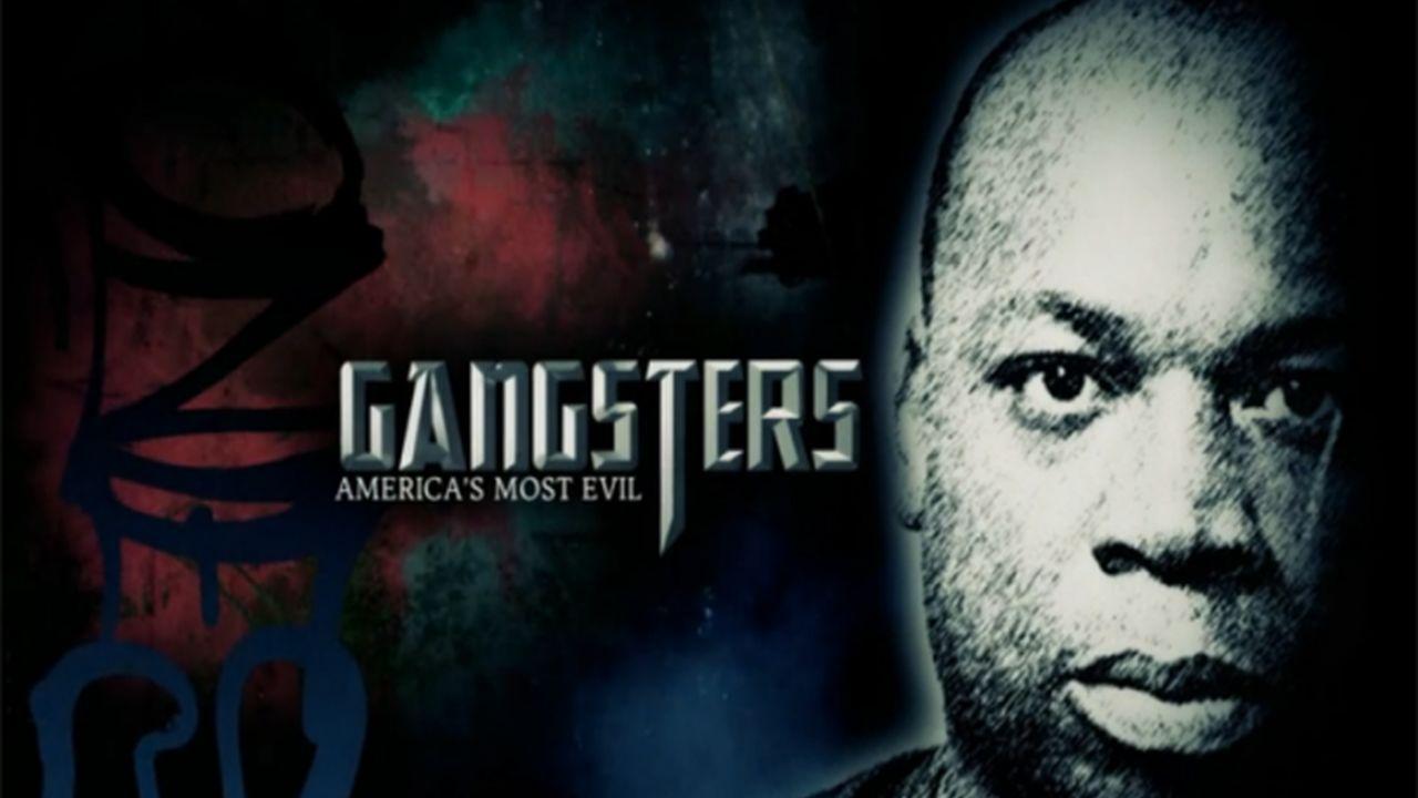 Gangsters: America's Most Evil